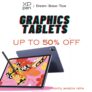 XPPen UK : uP TO 50% off Graphics Tablets pen displays & accessories. Ends March 18th