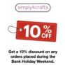 Simply4Crafts: 10% Discount on all orders over the Bank Holiday Weekend