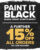 Art Discount: Paint it Black – 15% off ALL Orders – NO CODE REQUIRED