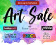 Hobbycraft: Art sale is now on
