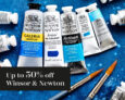 SAA: Amazing savings on Winsor & Newton – up to 50% off!